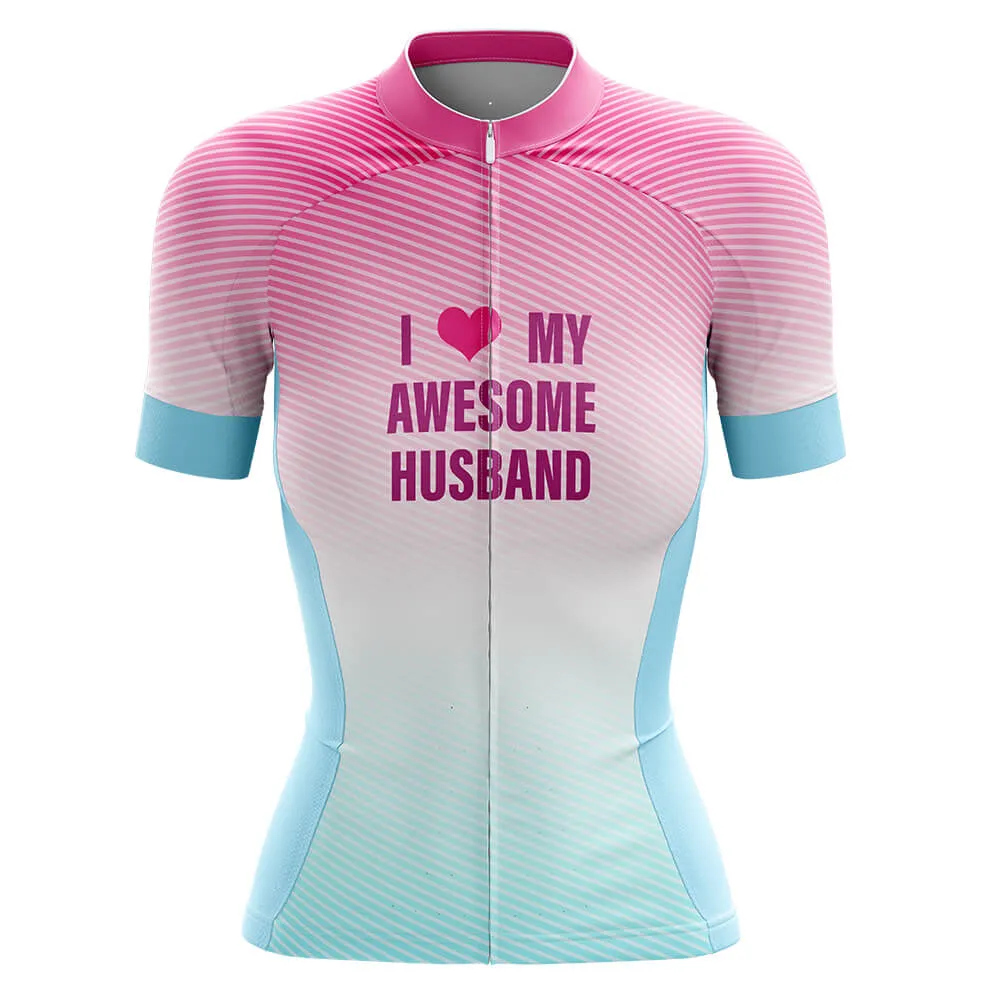 I Love My Awesome Husband - Cycling Kit